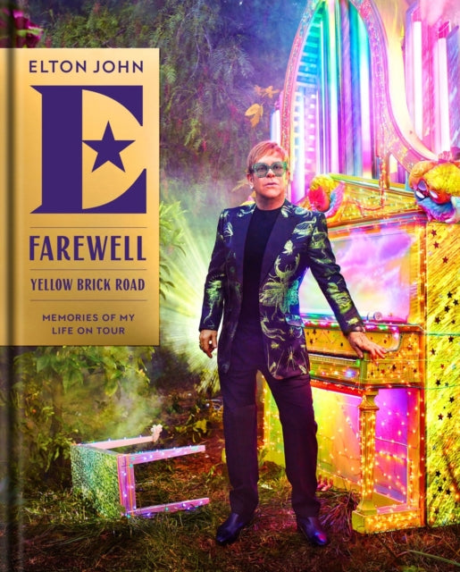 Farewell Yellow Brick Road, Memories of My Life on Tour 9781368099165 Elton John