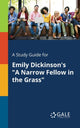 Book cover of: Study Guide for Emily Dickinson's "A Narrow Fellow in the Grass"