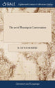 Book cover of: art of Pleasing in Conversation. By: Pierre Ortigue de Vaumorière
