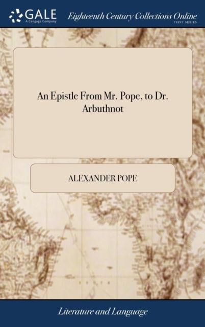 Book cover of: Epistle From Mr. Pope, to Dr. Arbuthnot