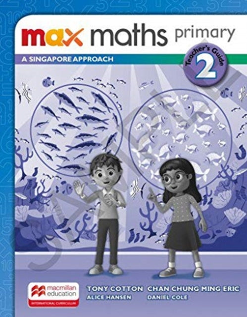 Max Maths Primary A Singapore Approach Grade 2 Teacher's Book 9781380017796 Alice Hansen