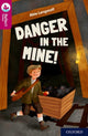 Book cover of: Oxford Reading Tree TreeTops Reflect: Oxford Reading Level 10: Danger in the Mine!. By: Nikki Gamble