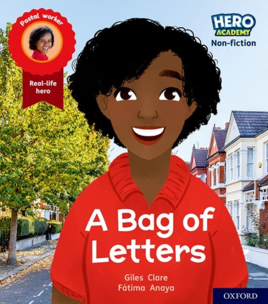 Book cover of: Hero Academy Non-fiction: Oxford Level 4, Light Blue Book Band: A Bag of Letters. By: Giles Clare