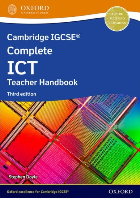 Book cover of: Cambridge IGCSE Complete ICT: Teacher Handbook (Third Edition). By: Stephen Doyle