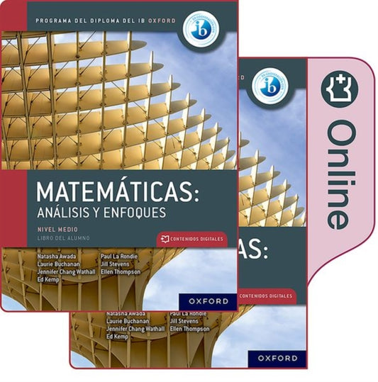 Book cover of: Matematicas IB: Analisis y Enfoques, Nivel Medio, Paquete de Libro Impreso y Digital.. By: Natasha Awada