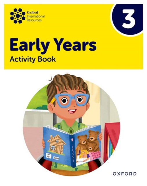 Book cover of: Oxford International Early Years: Activity Book 3. By: Ana Sebastián