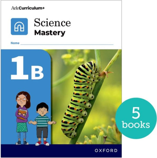 Book cover of: Science Mastery: Science Mastery Pupil Workbook 1b Pack of 5. By: Oxford Editor