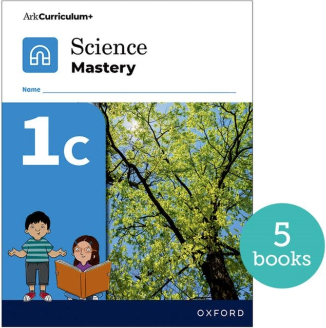 Book cover of: Science Mastery: Science Mastery Pupil Workbook 1c Pack of 5. By: Oxford Editor