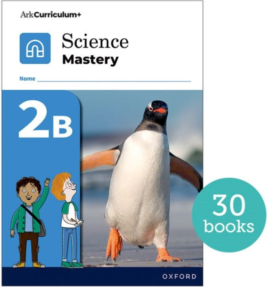 Book cover of: Science Mastery: Science Mastery Pupil Workbook 2b Pack of 30. By: Oxford Editor