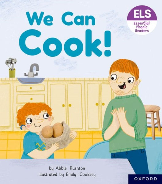 Book cover of: Essential Letters and Sounds: Essential Phonic Readers: Oxford Reading Level 3: We Can Cook!. By: Abbie Rushton
