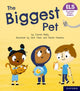 Book cover of: Essential Letters and Sounds: Essential Phonic Readers: Oxford Reading Level 6: The Biggest Pet. By: Carmel Reilly