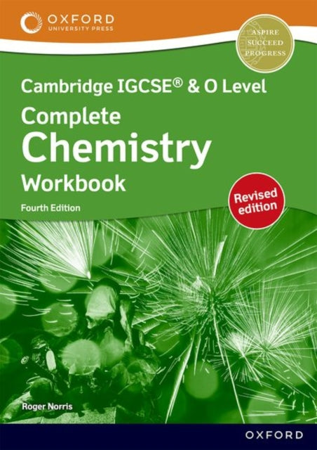 Book cover of: Cambridge Complete Chemistry for IGCSE® & O Level: Workbook (Revised). By: Roger Norris