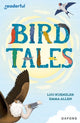 Book cover of: Readerful Independent Library: Oxford Reading Level 8: Bird Tales. By: Emma Allen