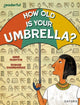 Book cover of: Readerful Independent Library: Oxford Reading Level 9: How Old Is Your Umbrella?. By: Abbie Rushton