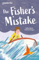 Book cover of: Readerful Independent Library: Oxford Reading Level 9: The Fisher's Mistake. By: Patrick Corrigan