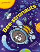 Book cover of: Readerful Independent Library: Oxford Reading Level 12: Beestronauts. By: Karen McDonald