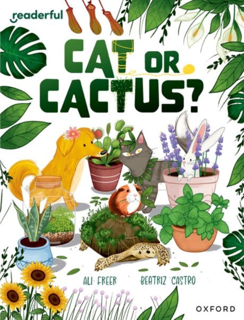 Book cover of: Readerful Independent Library: Oxford Reading Level 17: Cat or Cactus?. By: Beatriz Castro