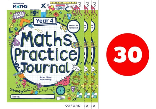 Book cover of: White Rose Maths Practice Journals Year 4 Workbooks: Pack of 30. By: Mary Kate Connolly