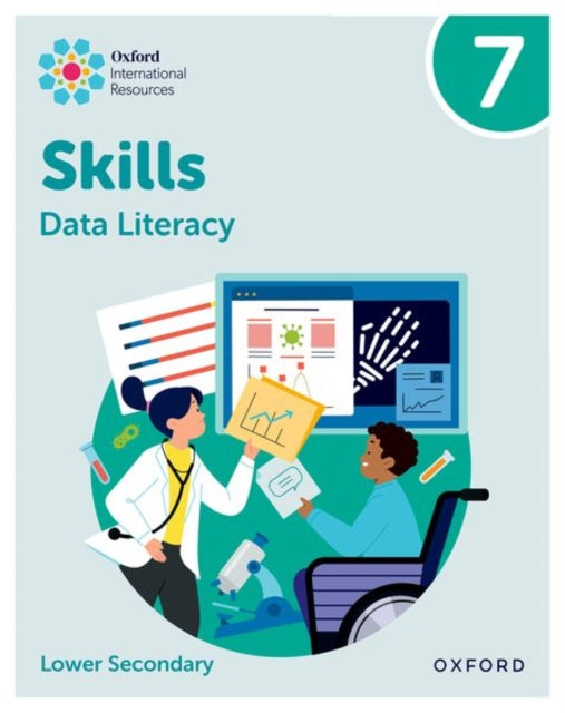 Oxford International Skills: Data Literacy: Practice Book 7 9781382045544 Karen Morrison