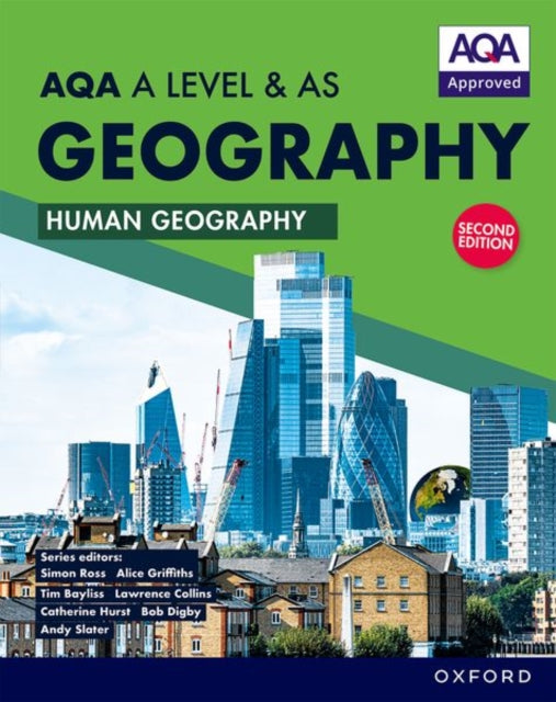 AQA A Level & AS Geography: Human Geography second edition Student Book 9781382047142 Simon Ross