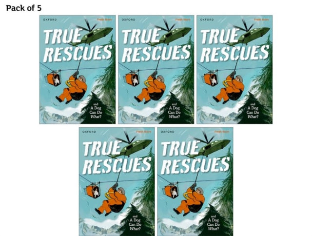 Book cover of: Read Write Inc. Fresh Start Readers: Book 11: True Rescues & A Dog Can Do What? - Pack of 5. By: Ruth Miskin
