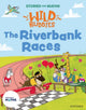 Stories for Maths: EYFS: The Riverbank Races (Make connections) 9781382057912 Rachel Russ