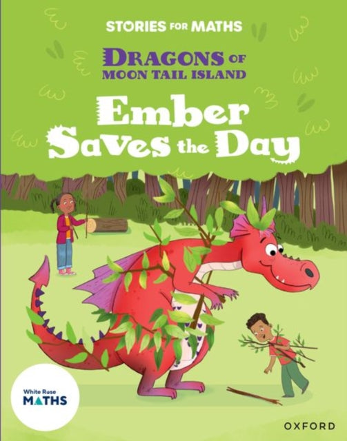 Book cover of: Stories for Maths: KS1: Ember Saves the Day (Shape). By: Maryann Wright
