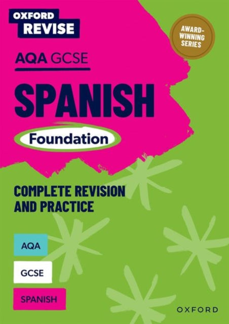Oxford Revise: AQA GCSE Spanish Foundation 9781382070256 Tony Weston