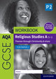 Book cover of: AQA GCSE Religious Studies A (9-1) Workbook: Christianity & Islam for Paper 2