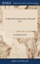 Book cover of: Call to the Unconverted, to Turn and Live