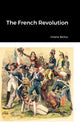 Book cover of: French Revolution. By: Hilaire Belloc
