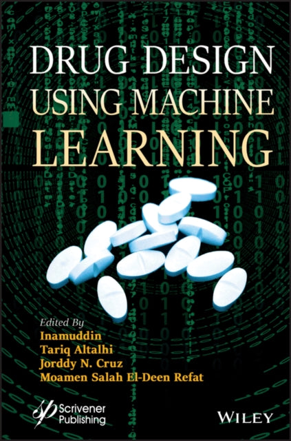 Book cover of: Drug Design using Machine Learning. By: Inamuddin