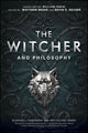 Book cover of: Witcher and Philosophy. By: Matthew Brake