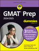 Book cover of: GMAT Prep 2024/2025 For Dummies (GMAT Focus Edition): Book + 3 Practice Tests + 100 Flashcards Online. By: Lisa Zimmer Hatch