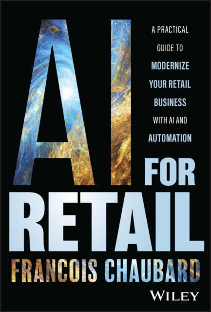 Book cover of: AI for Retail. By: Francois Chaubard