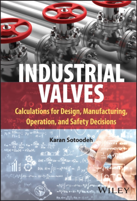 Book cover of: Industrial Valves. By: Karan Sotoodeh