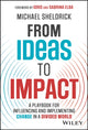 Book cover of: From Ideas to Impact. By: Michael Sheldrick