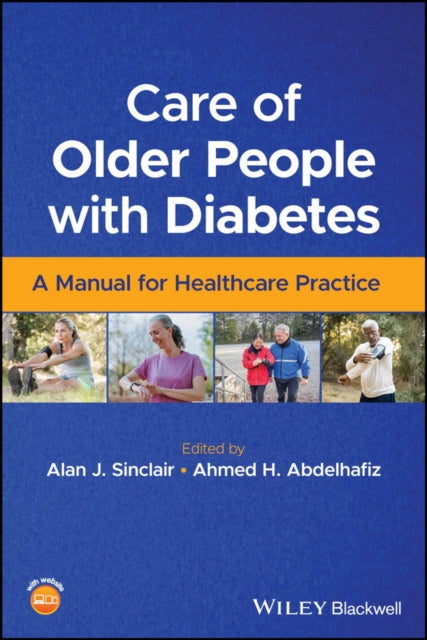 Book cover of: Care of Older People with Diabetes. By: Alan J. Sinclair