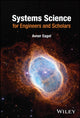 Book cover of: Systems Science for Engineers and Scholars. By: Avner Engel