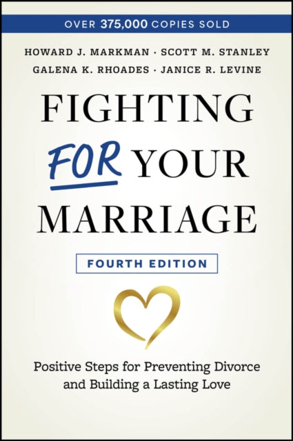 Book cover of: Fighting For Your Marriage. By: Howard J. Markman
