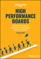 High Performance Boards, A Practical Guide to Improving and Energizing Your Governance 9781394220380 D. Cossin