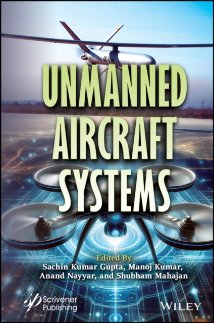 Book cover of: Unmanned Aircraft Systems. By: Gupta