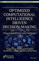 Book cover of: Optimized Computational Intelligence Driven Decision-Making. By: Hrudaya Kumar Tripathy