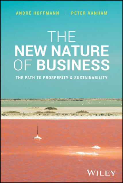 Book cover of: New Nature of Business. By: Peter Vanham