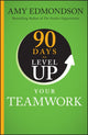 Book cover of: 90 Days to Level Up Your Teamwork
