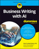 Book cover of: Business Writing with AI For Dummies. By: Sheryl Lindsell-Roberts