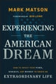 Book cover of: Experiencing The American Dream. By: Mark Matson