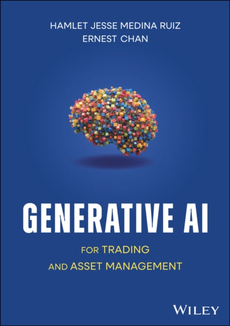 Book cover of: Generative AI for Trading and Asset Management. By: Hamlet Medina