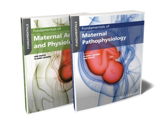 Book cover of: Fundamentals of Maternal Anatomy, Physiology and Pathophysiology Bundle. By: Peate
