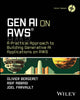 Book cover of: GenAI on AWS. By: Asif Abbasi